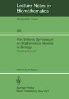 Vito Volterra Symposium on Mathematical Models in Biology