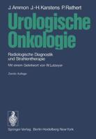 Urologische Onkologie : Radiologische Diagnostik und Strahlentherapie