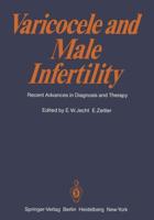 Varicocele and Male Infertility : Recent Advances in Diagnosis and Therapy