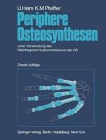 Periphere Osteosynthesen