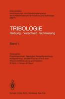 Tribologie Reibung · Verschlei · Schmierung
