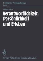 Verantwortlichkeit, Persönlichkeit Und Erleben