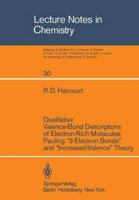 Qualitative Valence-Bond Descriptions of Electron-Rich Molecules: Pauling "3-Electron Bonds" and "Increased-Valence" Theory