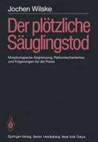 Der plotzliche Sauglingstod (SIDS)