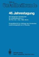 46. Jahrestagung Der Deutschen Gesellschaft Für Unfallheilkunde e.V