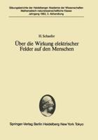 Über Die Wirkung Elektrischer Felder Auf Den Menschen Sitzungsber.Heidelberg 83