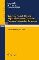 Quantum Probability and Applications to the Quantum Theory of Irreversible Processes