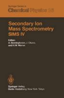 Secondary Ion Mass Spectrometry SIMS IV