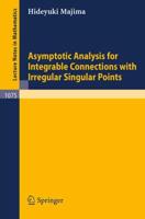 Asymptotic Analysis for Integrable Connections With Irregular Singular Points