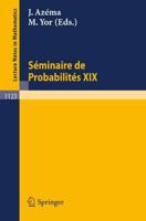 Seminaire De Probabilites XIX 1983/84 Séminaire De Probabilités