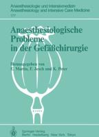 Anaesthesiologische Probleme in Der Gefächirurgie