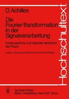 Die Fourier-Transformation in Der Signalverarbeitung