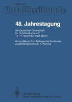 48. Jahrestagung Der Deutschen Gesellschaft Für Unfallheilkunde e.V