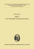 AIDS — Ein Virusinfekt Des Immunsystems Sitzungsber.Heidelberg 85