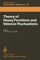 Theory of Heavy Fermions and Valence Fluctuations