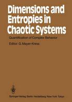 Dimensions and Entropies in Chaotic Systems