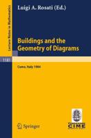 Buildings and the Geometry of Diagrams C.I.M.E. Foundation Subseries