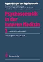 Psychosomatik in der inneren Medizin : 2. Diagnose und Behandlung