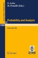 Probability and Analysis: Held at Varenna (Como); Italy, May, 31 - June 8, 1985