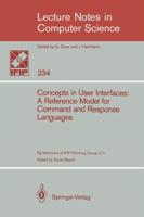Concepts in User Interfaces : A Reference Model for Command and Response Languages