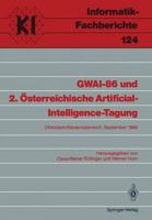 GWAI-86 und 2. Osterreichische Artificial-Intelligence-Tagung