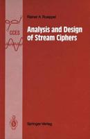 Analysis and Design of Stream Ciphers