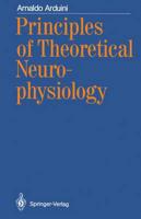 Principles of Theoretical Neurophysiology