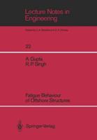 Fatigue Behaviour of Offshore Structures