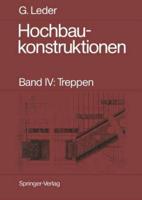Hochbaukonstruktionen : Band IV: Treppen