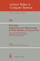Advances in Petri Nets 1986. Proceedings of an Advanced Course, Bad Honnef, 8.-19. September 1986