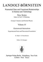 Electroweak Interactions. Experimental Facts and Theoretical Foundation / Elektroschwache Wechselwirkungen. Experimentelle Ergebnisse Und Theoretische Grundlagen Elementary Particles, Nuclei and Atoms