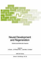 Neural Development and Regeneration