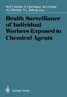 Health Surveillance of Individual Workers Exposed to Chemical Agents