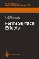 Fermi Surface Effects