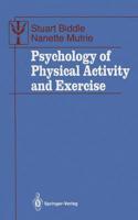 Psychology of Physical Activity and Exercise