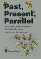 Past, Present, Parallel : A Survey of Available Parallel Computer Systems