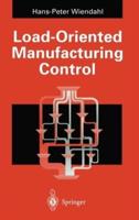 Load-Oriented Manufacturing Control