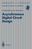 Asynchronous Digital Circuit Design