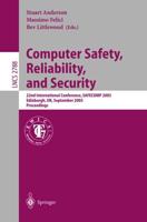 Computer Safety, Reliability, and Security : 22nd International Conference, SAFECOMP 2003, Edinburgh, UK, September 23-26, 2003, Proceedings