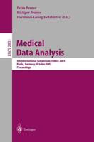 Medical Data Analysis : 4th International Symposium, ISMDA 2003, Berlin, Germany, October 9-10, 2003, Proceedings