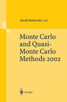 Monte Carlo and Quasi-Monte Carlo Methods 2002 : Proceedings of a Conference held at the National University of Singapore, Republic of Singapore, November 25-28, 2002
