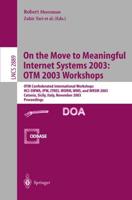 On the Move to Meaningful Internet Systems 2003