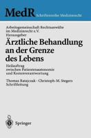 Årztliche Behandlung an Der Grenze Des Lebens