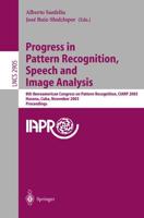 Progress in Pattern Recognition, Speech and Image Analysis