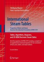 International Steam Tables - Properties of Water and Steam Based on the Industrial Formulation IAPWS-IF97