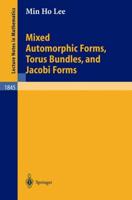 Mixed Automorphic Forms, Torus Bundles and Jacobi Forms