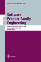 Software Product-Family Engineering : 5th International Workshop, PFE 2003, Siena, Italy, November 4-6, 2003, Revised Papers