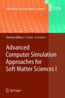 Advanced Computer Simulation Approaches for Soft Matter Sciences