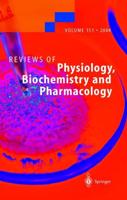 Reviews of Physiology, Biochemistry and Pharmacology. 151