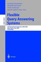 Flexible Query Answering Systems : 6th International Conference, FQAS 2004, Lyon, France, June 24-26, 2004, Proceedings